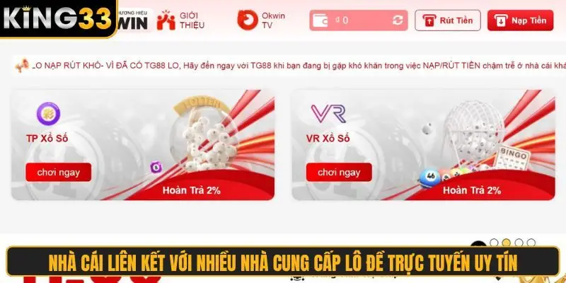 Nhà cái liên kết với nhiều nhà cung cấp lô đề trực tuyến uy tín