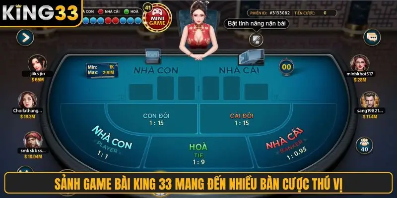 Sảnh game bài King 33 mang đến nhiều bàn cược thú vị
